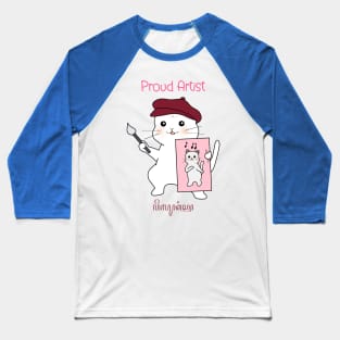 Proud Artist Baseball T-Shirt